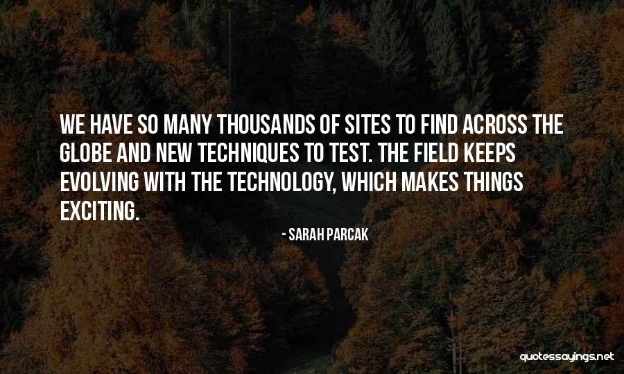 Caianiello Quotes By Sarah Parcak Caianiello Quotes By Sarah Parcak