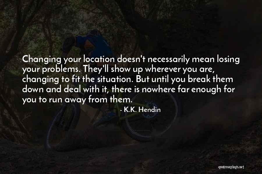 Caicedo Man Quotes By K.K. Hendin Caicedo Man Quotes By K.K. Hendin