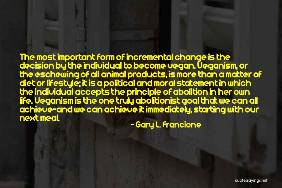 Cailan Garvin Quotes By Gary L. Francione Cailan Garvin Quotes By Gary L. Francione
