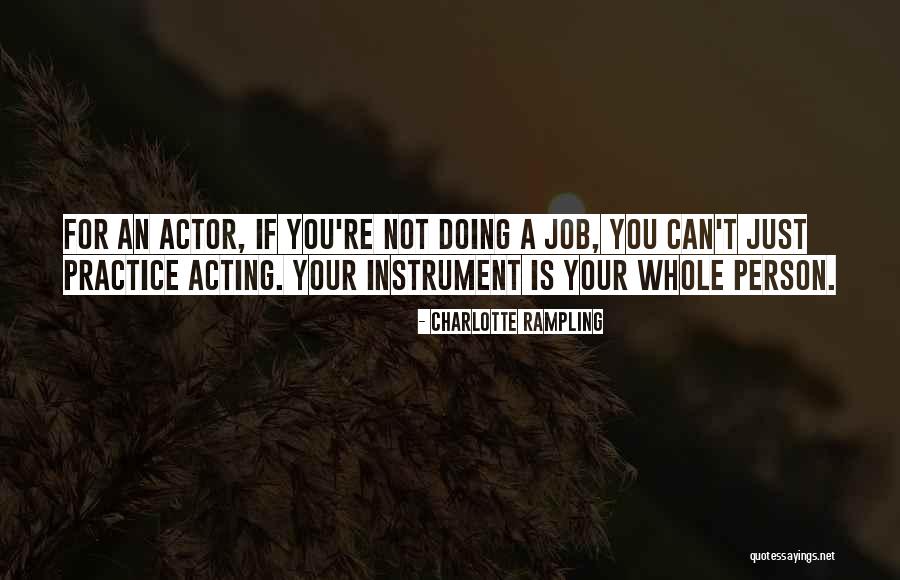 Cailin Deas Quotes By Charlotte Rampling Cailin Deas Quotes By Charlotte Rampling