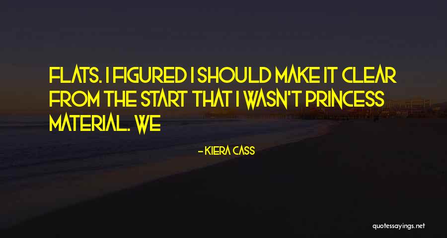 Caillasse 25 40 Quotes By Kiera Cass Caillasse 25 40 Quotes By Kiera Cass