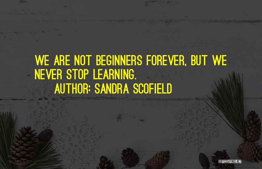 Caillet School Quotes By Sandra Scofield