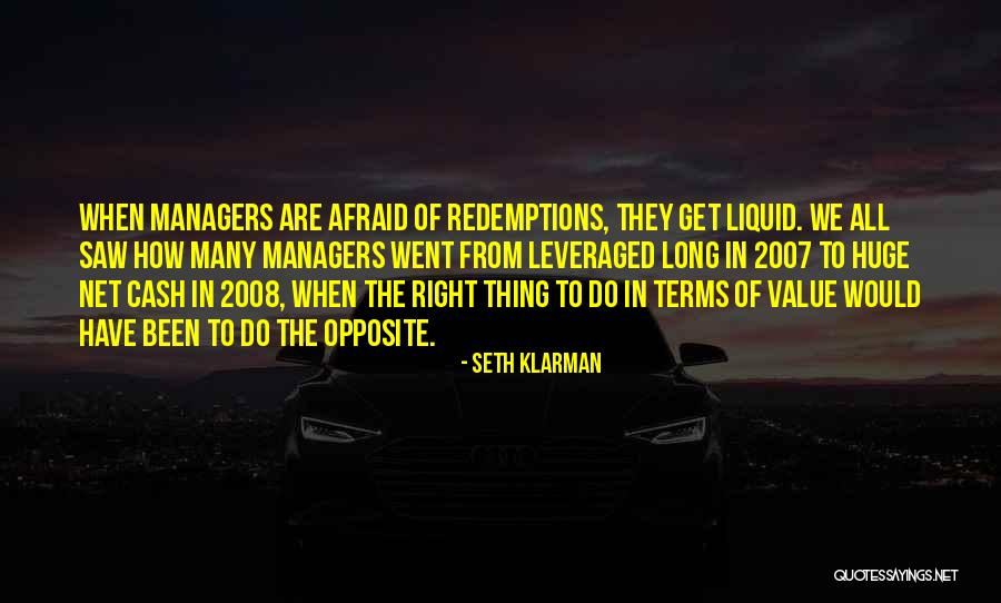 Caillet School Quotes By Seth Klarman