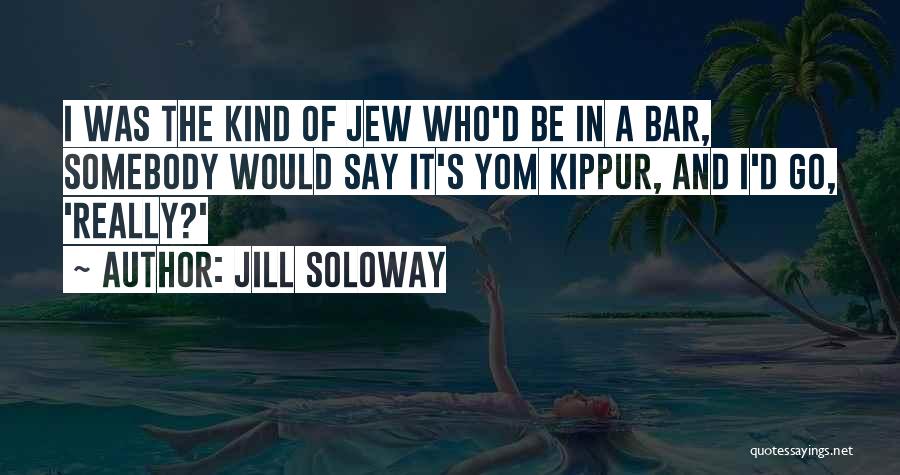 Caimano Paul Quotes By Jill Soloway