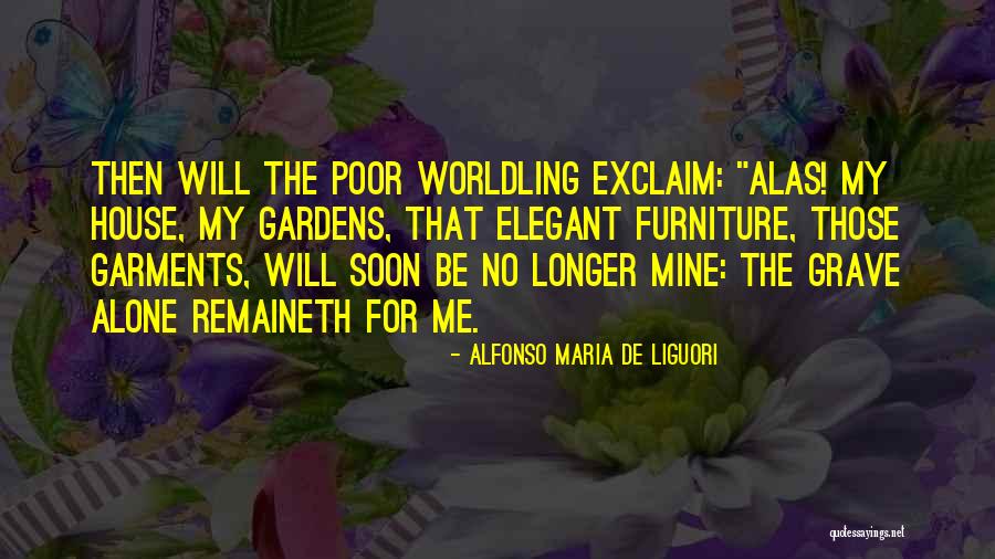 Cain Ballantyne Quotes By Alfonso Maria De Liguori Cain Ballantyne Quotes By Alfonso Maria De Liguori
