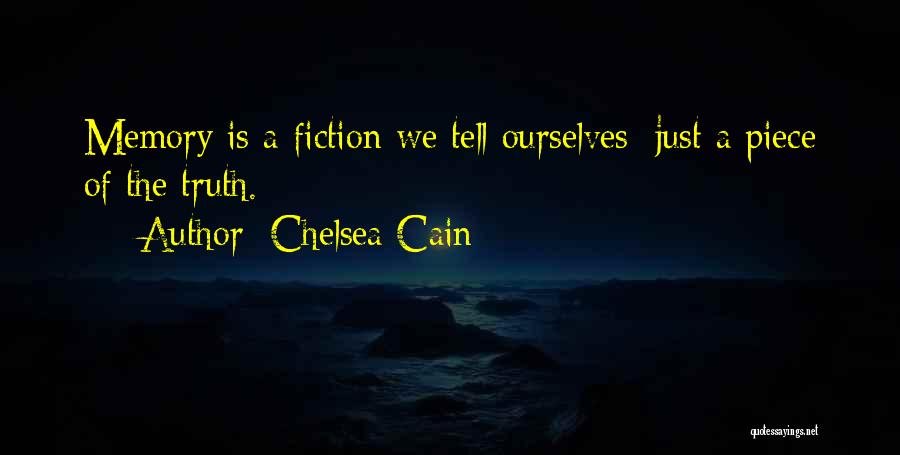 Cain Quotes By Chelsea Cain