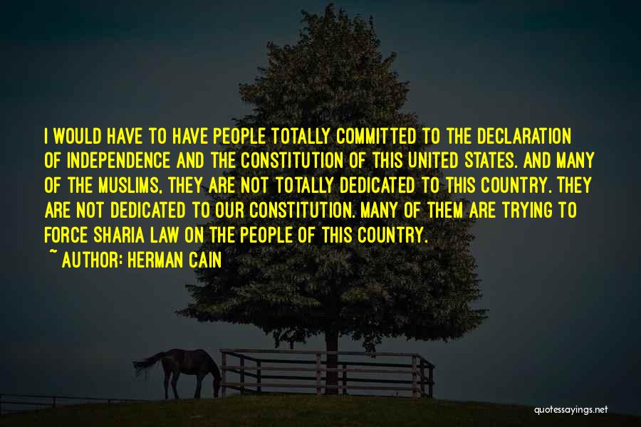 Cain Quotes By Herman Cain