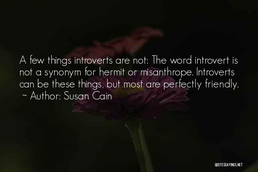 Cain Quotes By Susan Cain