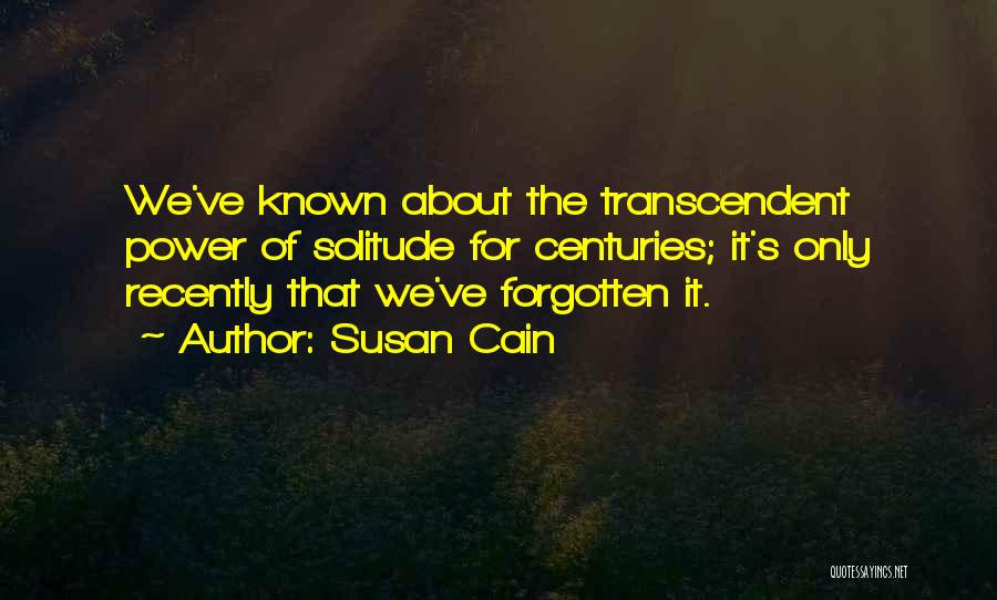 Cain Quotes By Susan Cain