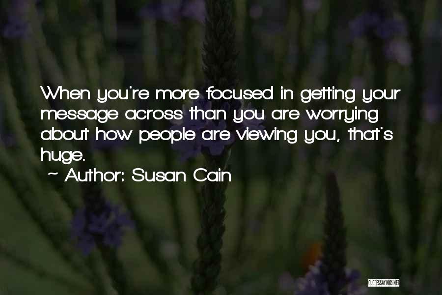 Cain Quotes By Susan Cain