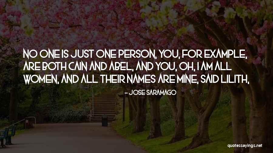 Cain Saramago Quotes By Jose Saramago Cain Saramago Quotes By Jose Saramago
