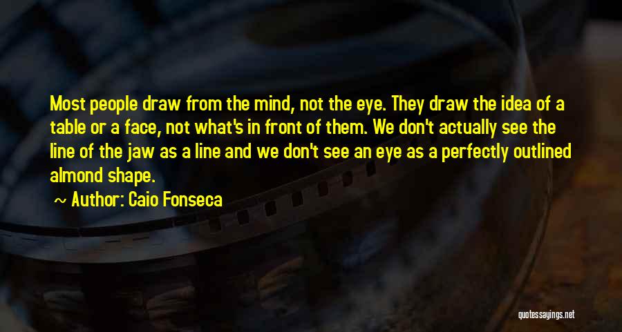 Caio Fonseca Quotes 1800827