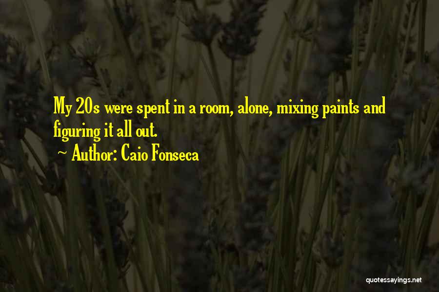 Caio Fonseca Quotes 863551