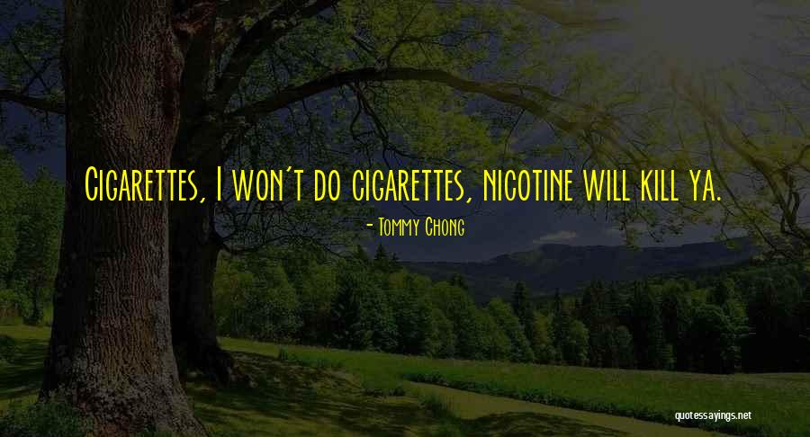 Caique Video Quotes By Tommy Chong Caique Video Quotes By Tommy Chong