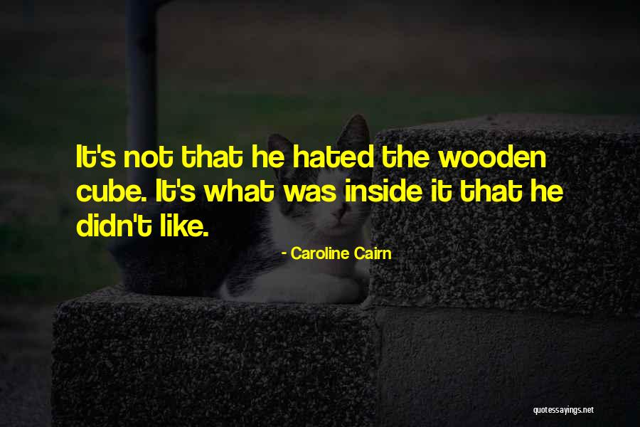 Cairn Quotes By Caroline Cairn Cairn Quotes By Caroline Cairn