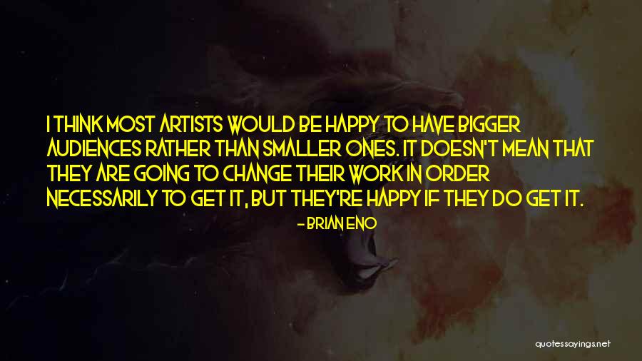Cairoli Lettonia Quotes By Brian Eno Cairoli Lettonia Quotes By Brian Eno