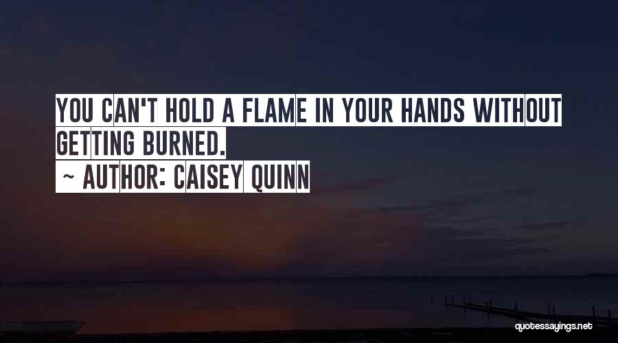 Caisey Quinn Quotes 1216395