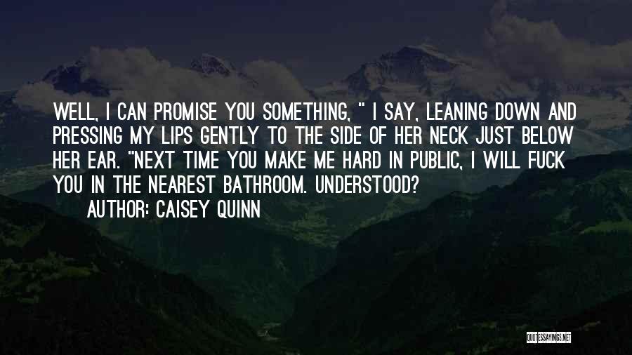 Caisey Quinn Quotes 1896289