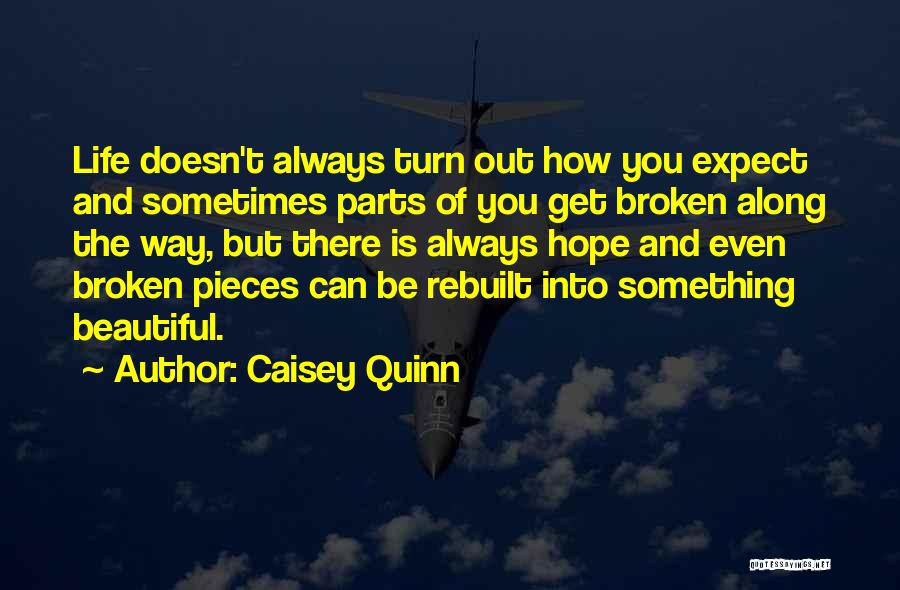 Caisey Quinn Quotes 542296