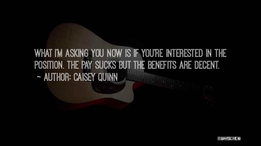 Caisey Quinn Quotes 701905