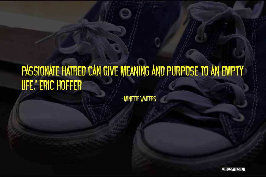 Caison Dillon Quotes By Minette Walters