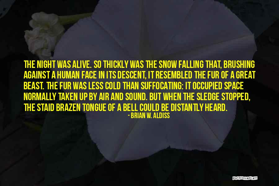 Caitland Stell Quotes By Brian W. Aldiss Caitland Stell Quotes By Brian W. Aldiss