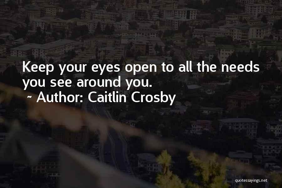 Caitlin Crosby Quotes 1908219