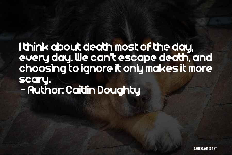 Caitlin Doughty Quotes 1721902