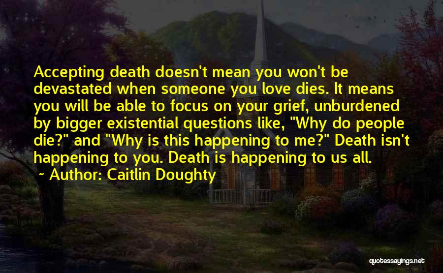 Caitlin Doughty Quotes 286571