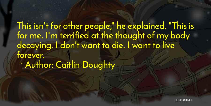 Caitlin Doughty Quotes 892243