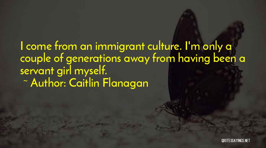 Caitlin Flanagan Quotes 552506