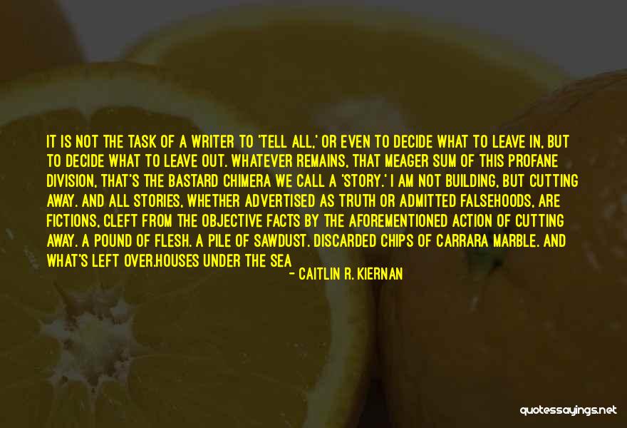 Caitlin Kiernan Quotes By Caitlin R. Kiernan Caitlin Kiernan Quotes By Caitlin R. Kiernan