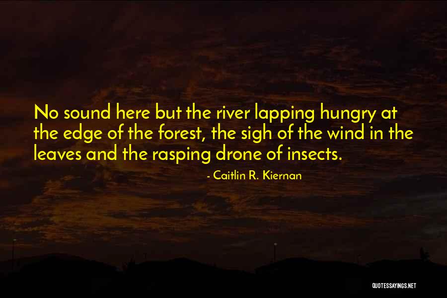 Caitlin Kiernan Quotes By Caitlin R. Kiernan Caitlin Kiernan Quotes By Caitlin R. Kiernan