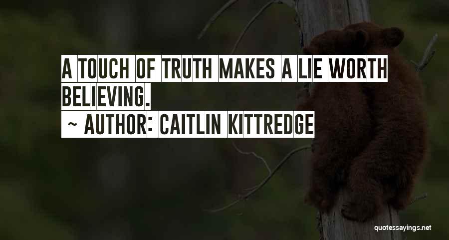 Caitlin Kittredge Quotes 2081227