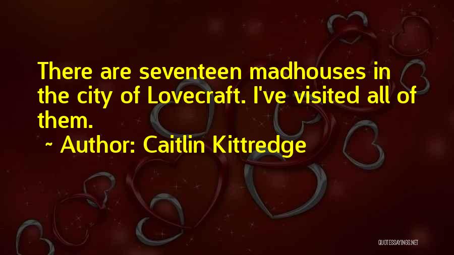 Caitlin Kittredge Quotes 284546
