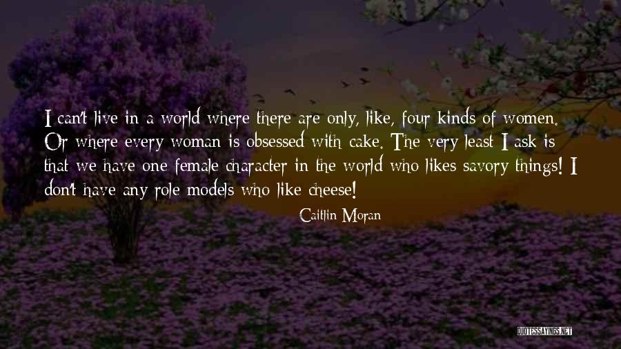 Caitlin Moran How To Be A Woman Quotes By Caitlin Moran Caitlin Moran How To Be A Woman Quotes By Caitlin Moran