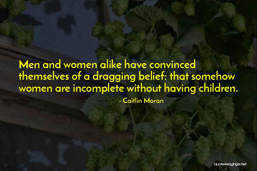 Caitlin Moran Quotes 1026875