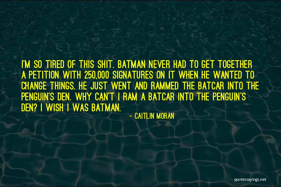 Caitlin Moran Quotes 1132625