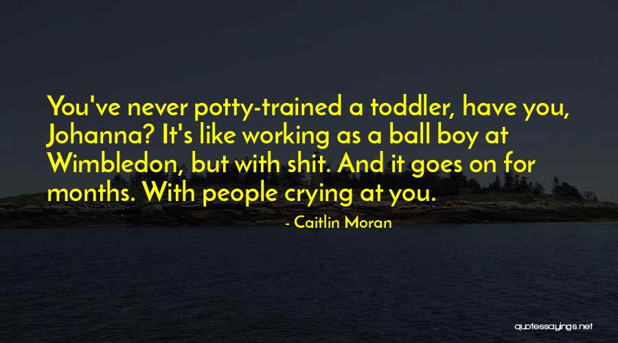 Caitlin Moran Quotes 1626025