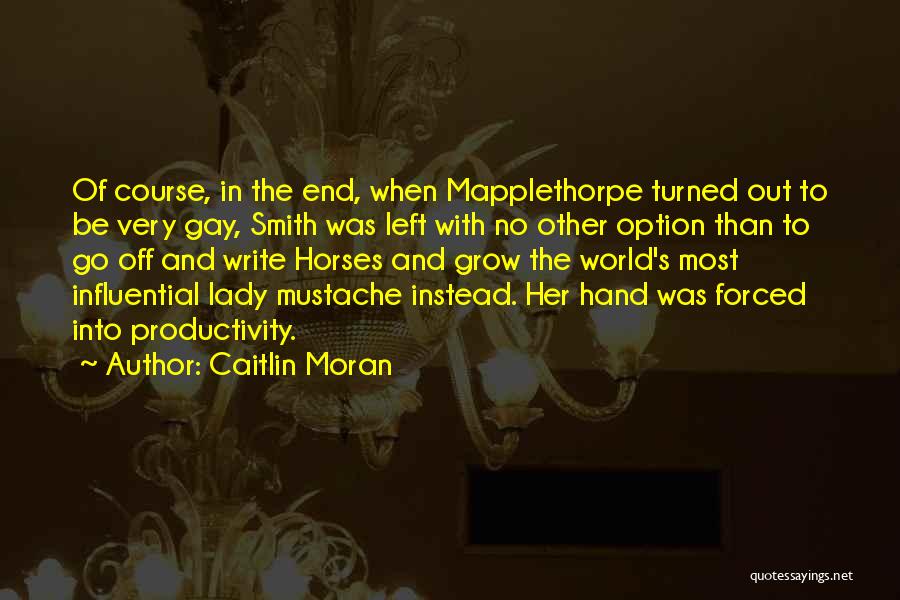 Caitlin Moran Quotes 1643735