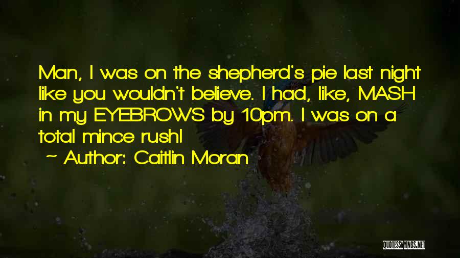 Caitlin Moran Quotes 1659919