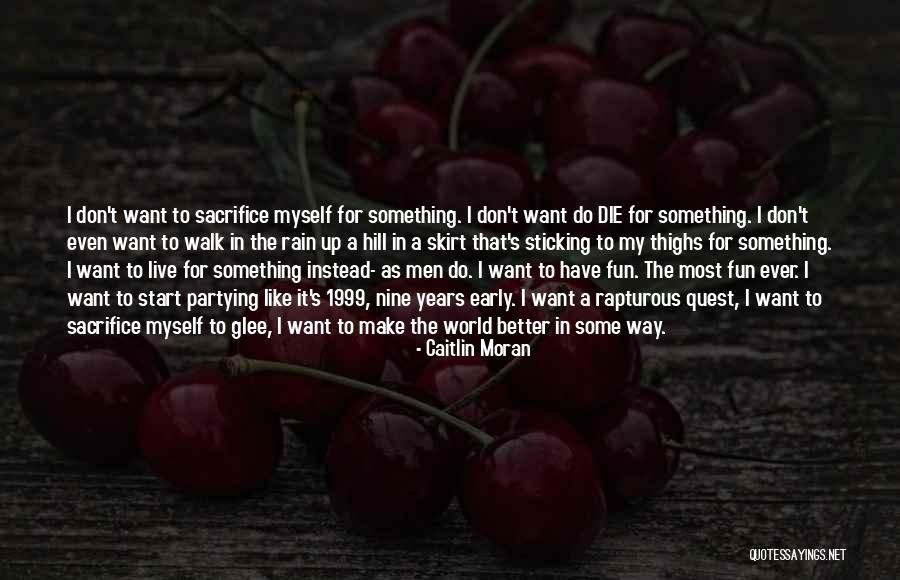 Caitlin Moran Quotes 1737668 Caitlin Moran Quotes 1737668