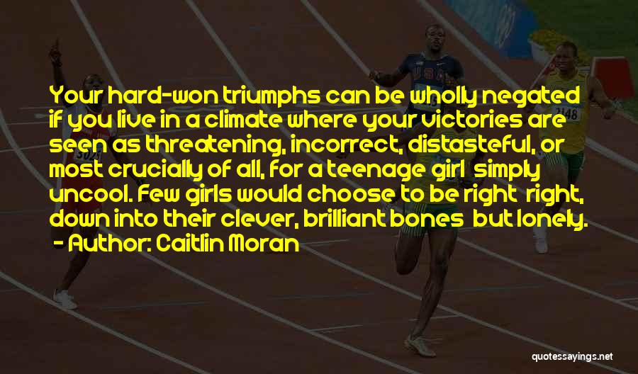Caitlin Moran Quotes 2167167