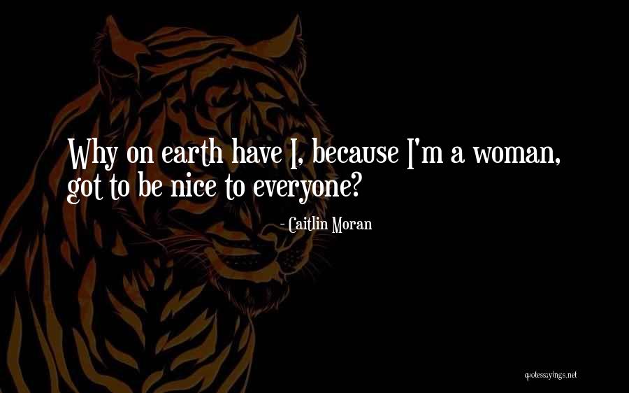 Caitlin Moran Quotes 319330 Caitlin Moran Quotes 319330