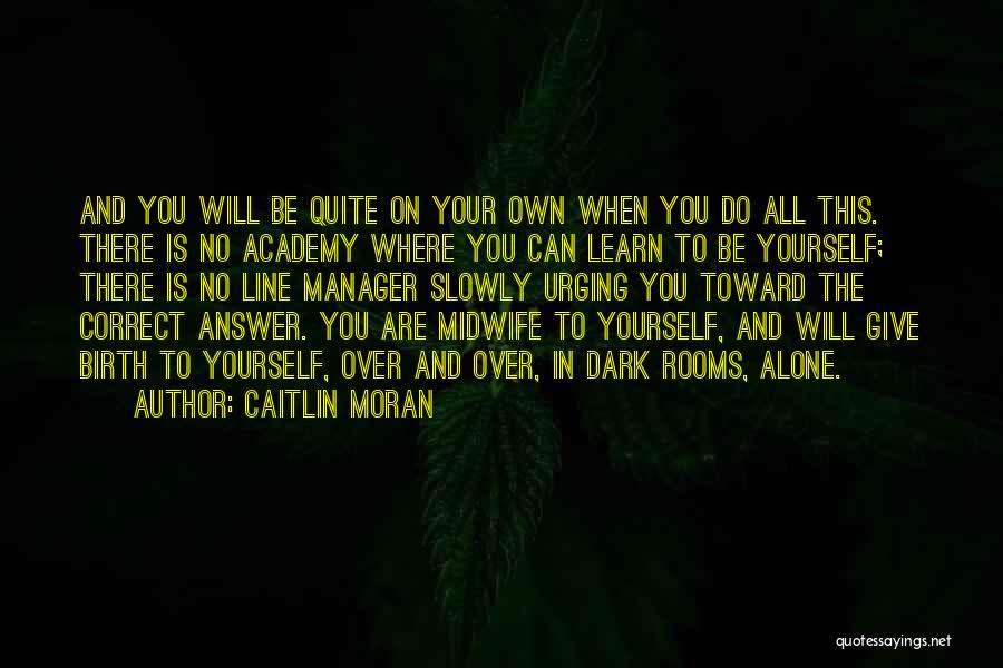 Caitlin Moran Quotes 338757