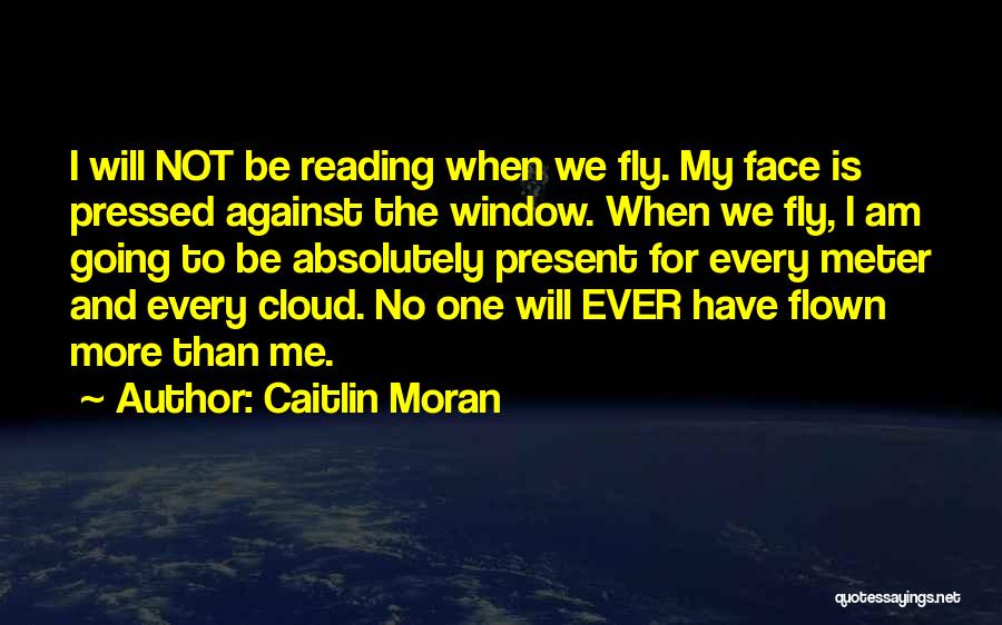 Caitlin Moran Quotes 417077