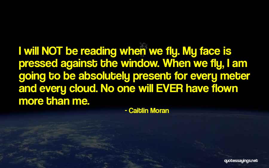 Caitlin Moran Quotes 417077