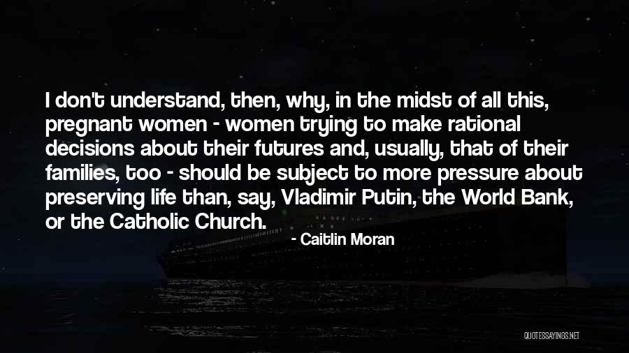 Caitlin Moran Quotes 744850