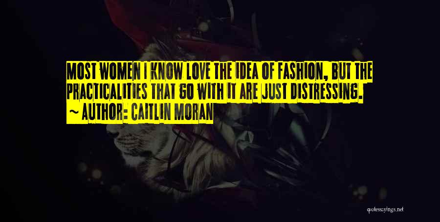Caitlin Moran Quotes 78497