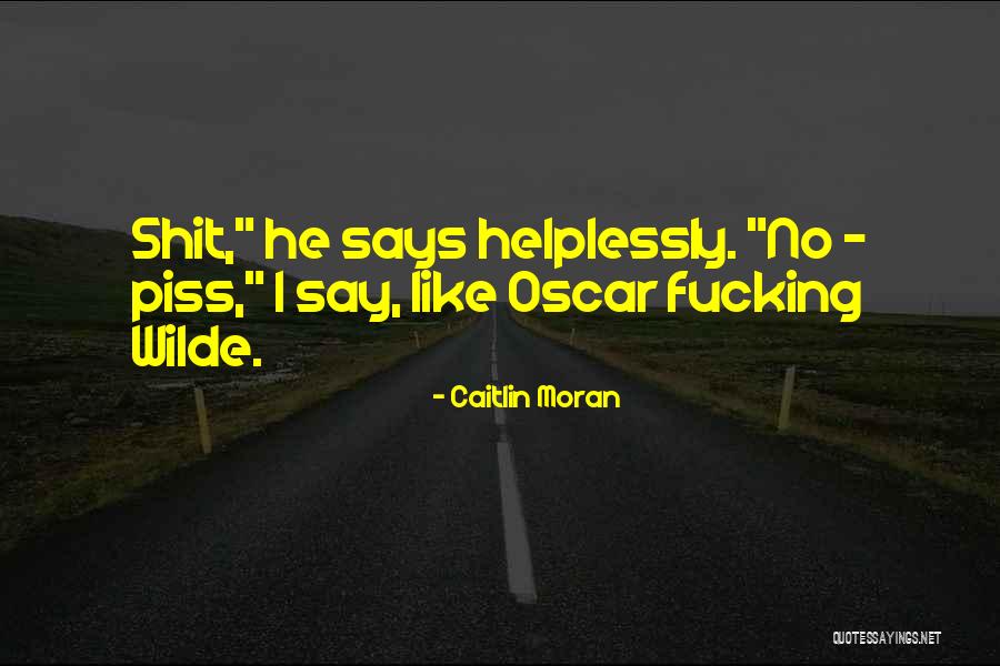 Caitlin Moran Quotes 824119 Caitlin Moran Quotes 824119
